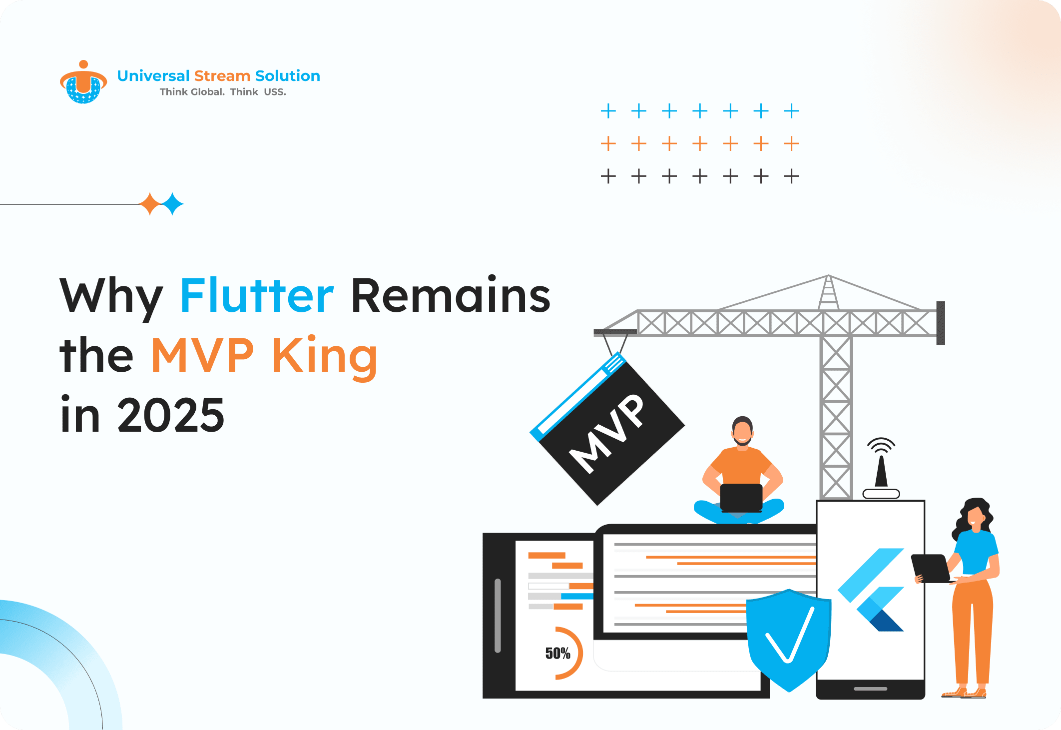 Why Flutter Remains the MVP King in 2025